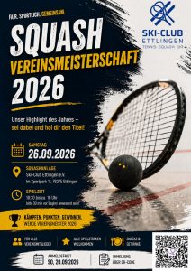 Mehr über den Artikel erfahren Squash Vereinsmeisterschaft 2026 – Jetzt anmelden!